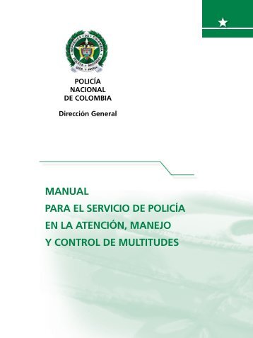 Manual para el servicio de Policía en la atención, manejo y control ...