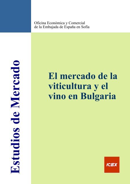 El Mercado De La Viticultura Y El Vino En Bulgaria Icex