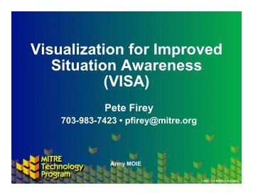 Visualization for Improved Situational Awareness - Mitre