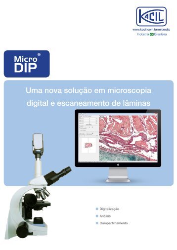 Uma nova solução em microscopia digital e escaneamento ... - Kacil