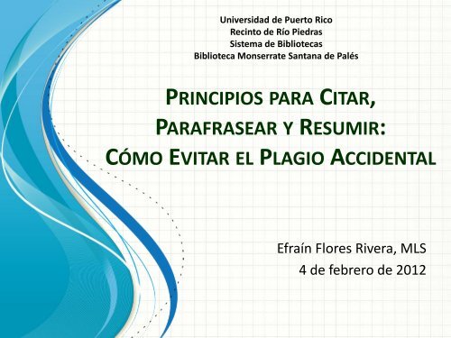 principios para citar, parafrasear y resumir - Universidad de Puerto ...