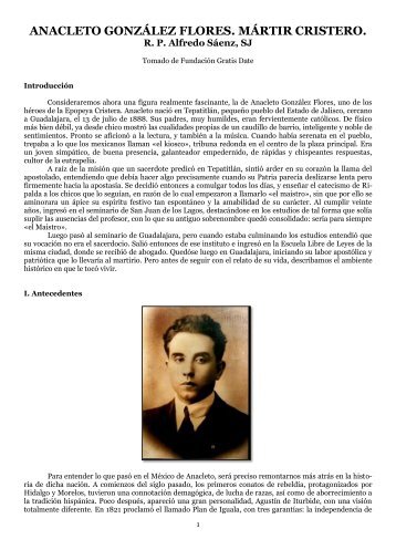 Anacleto González Flores. Mártir Cristero (PDF). - stat veritas