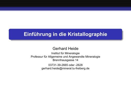 Einführung in die Kristallographie - Institut für Mineralogie