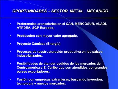 Sector Metal Mecánica: Mercados y Posibilidades