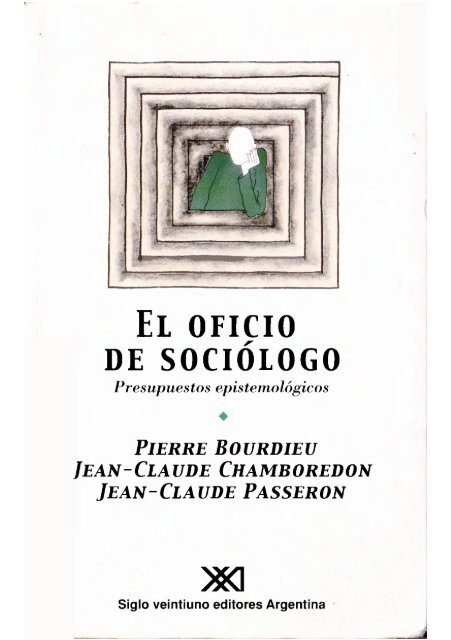 Bourdieu El oficio de sociólogo