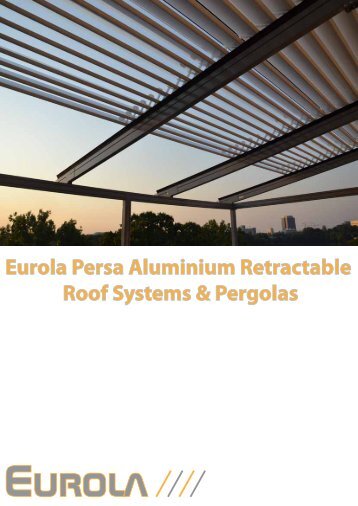 Persa Retractable Roof System