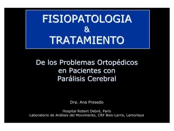 Fisiopatología y Tratamiento de los problemas ... - Orzan Congres