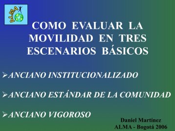 como evaluar la movilidad en tres escenarios básicos - ALMA