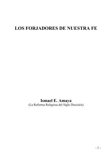 los forjadores de nuestra fe - Iglesia Evangélica Luterana en Chile