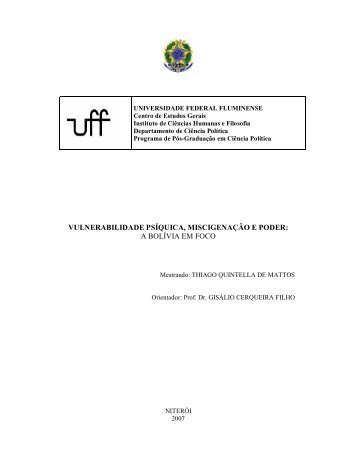vulnerabilidade psíquica, miscigenação e poder: a bolívia em ... - UFF