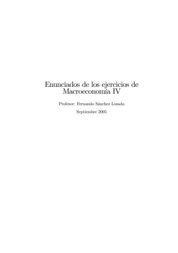 Enunciados de los ejercicios de Macroeconomía IV