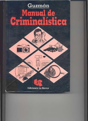 MANUAL DE CRIMINALISTICA.pdf - Justicia Forense