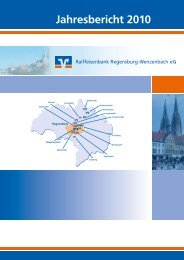Jahresbericht 2010 - Raiffeisenbank Regensburg-Wenzenbach eG