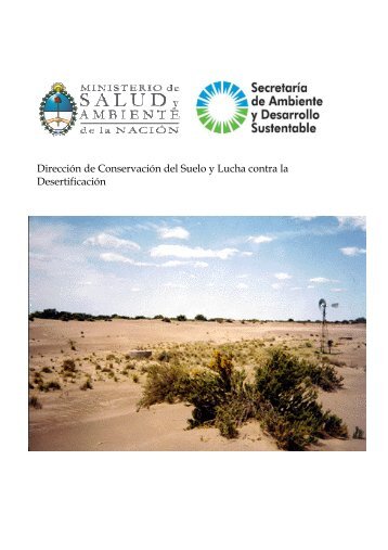 Desertificación - Secretaria de Ambiente y Desarrollo Sustentable