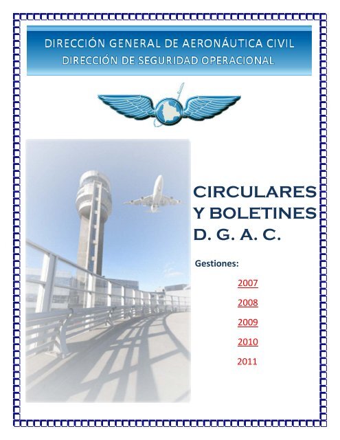 Circulares Instructivas, Informativas y Boletines Reglamentarios - dgac