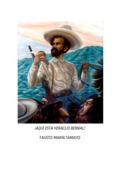 ¡AQUÍ ESTA HERACLIO BERNAL! FAUSTO MARIN TAMAYO