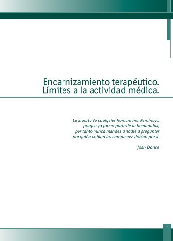 Encarnizamiento terapéutico. Límites a la actividad médica.