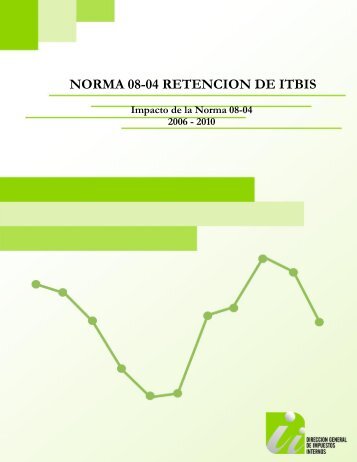 norma 08-04 retencion de itbis - Direccion General de Impuestos ...