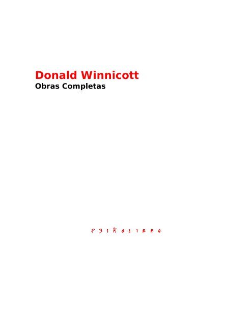 winnicott, donald - obras completas.pdf