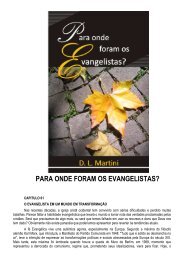 PARA ONDE FORAM OS EVANGELISTAS? - Semeadores de Fogo