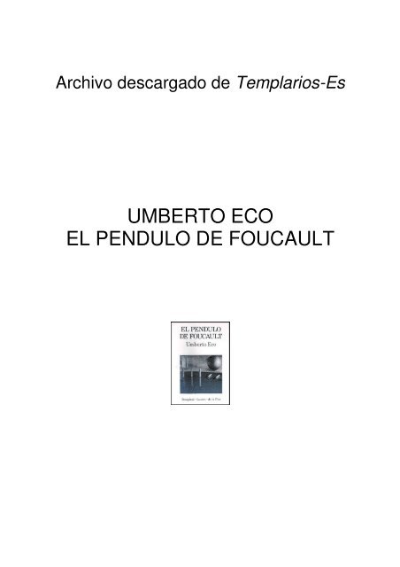 UMBERTO ECO EL PENDULO DE FOUCAULT - Priorato de Mexico