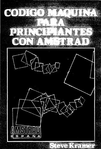 código máquina para principiantes con amstrad - La Biblioteca de ...