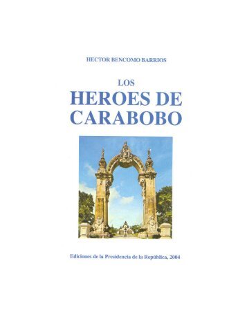 Los Héroes de Carabobo - Ministerio del Poder Popular del ...