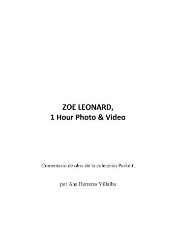 ZOE LEONARD, 1 Hour Photo & Video