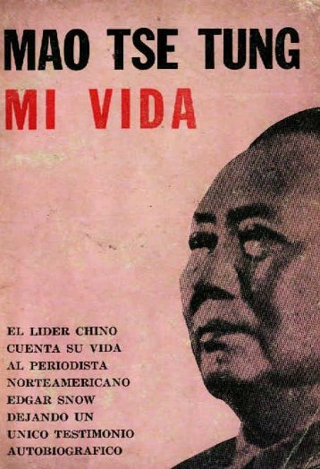 Mao Tse tung Mi Vida - El Ortiba