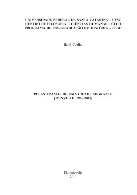 Pelas tramas de uma cidade migrante (Joinville, 1980-2010)