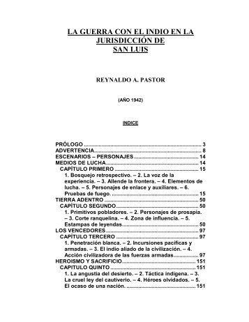 la guerra con el indio en la jurisdicción de san luis reynaldo a. pastor