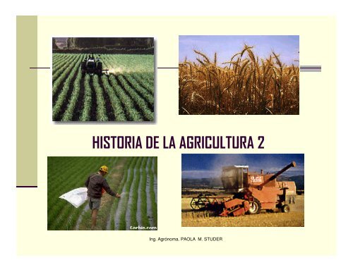 Historia De La Agricultura 2 Historia De La Agricultura 2
