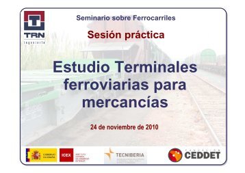 Estudio Terminales ferroviarias para mercancías - Tecniberia