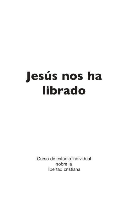 Jesús nos ha librado - What About Jesus