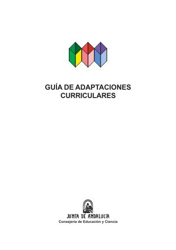 GUÍA DE ADAPTACIONES CURRICULARES - Atención a la ...