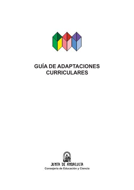 GUÍA DE ADAPTACIONES CURRICULARES - Atención a la ...