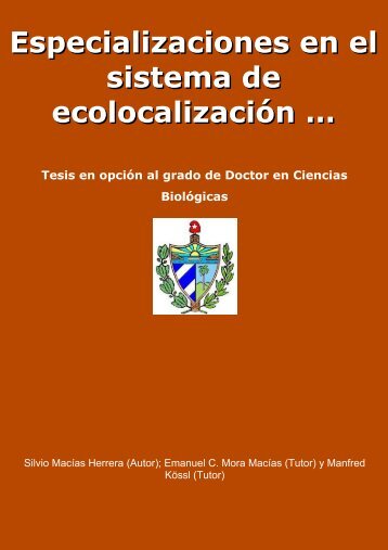 Especializaciones en el sistema de ecolocalización de Molossus ...