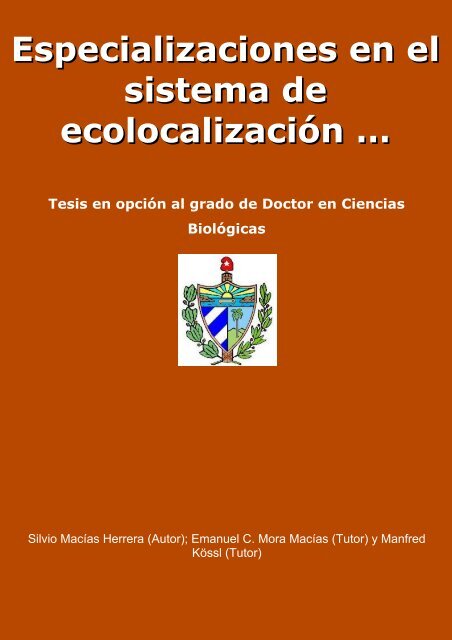 Especializaciones en el sistema de ecolocalización de Molossus ...