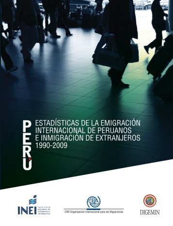 estadísticas de la emigración internacional de peruanos e - Inei