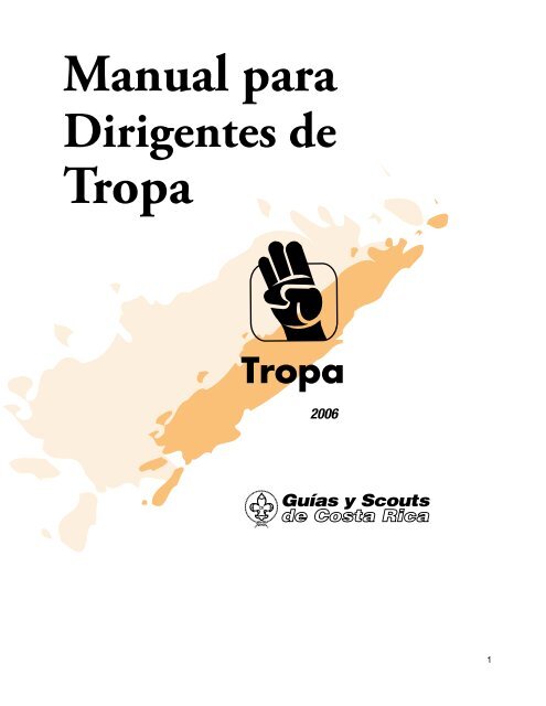 Manual de Tropa 2006 - Guías y Scouts de Costa Rica
