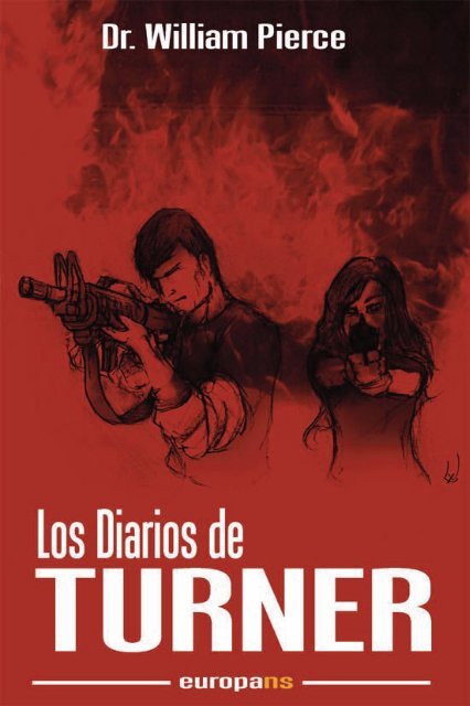 Los Diarios de Turner - Tercera Fuerza