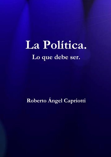 La Política. Lo que debe ser - Bidireccional