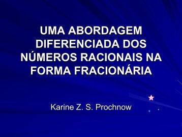 UMA ABORDAGEM DIFERENCIADA DOS NÚMEROS ... - Ufrgs.br