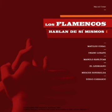 Los Flamencos hablan de sí mismos (I) ISBN: 978-84-7993-041-7