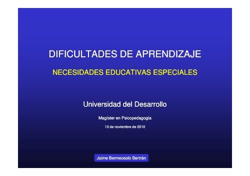 DIFICULTADES DE APRENDIZAJE - Facultad de Educación y ...