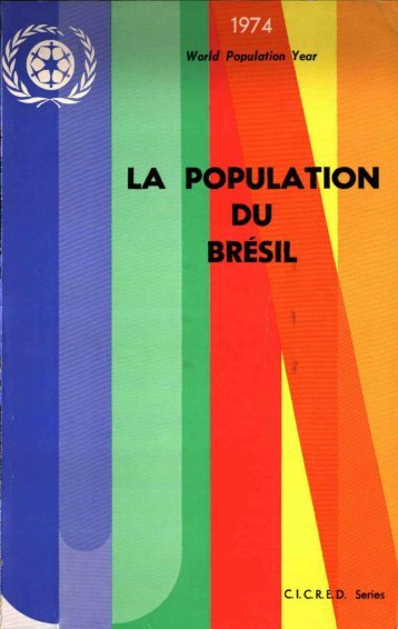 LA POPULATION DU BRÉSIL - CICRED