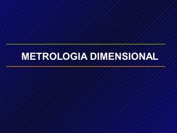 PPT_METROLOGIA DIMENSIONAL2013.pdf
