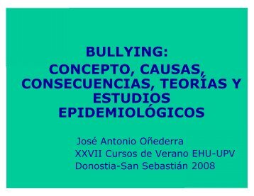 BULLYING: CONCEPTO, CAUSAS, CONSECUENCIAS, TEORÍAS Y ...