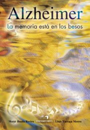 La memoria está en los besos - Familia Alzheimer