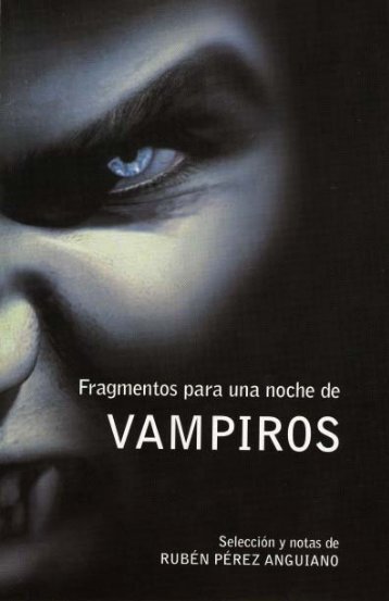Fragmentos para una noche de vampiros - Rubén Pérez Anguiano